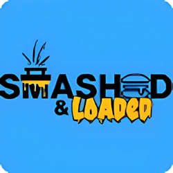 Smashed and Loaded